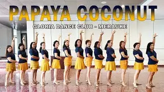 PAPAYA COCONUT // LINE DANCE // Choreo CAECILIA MARIA FATRUAN // GDC MERAUKE PAPUA SELATAN - INA
