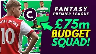 THIS &pound;75.0m BUDGET FPL SQUAD IS ACTUALLY GOOD! | Best Cheap Players for Fantasy Premier League 20/21