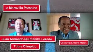 estoycorriendo.com presenta a Juan Armando Quintanilla Loredo. Capítulo uno. La Maravilla Potosina.