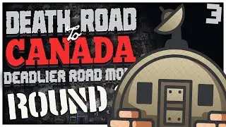 MILITARY BUNKER RAID! | Death Road to Canada: Deadlier Road Mode | Episode 3