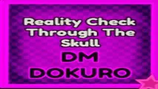 Reality Check Through The Skull - DM Dokuro | LOGIC? | FULL COMBO | No Pause [Sound Space]