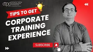 How to Get Corporate Training Experience - CTPD ASIA #corporate #trainthetrainer #tips #tipstricks