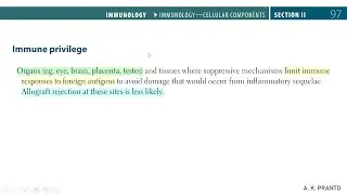 Immune privilege (First Aid for the USMLE step 1 2022; Page 97)