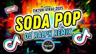 SODA POP - Kpop Demon Hunters ( DJ Ralph Remix ) TikTok Budots Dance Party Mix 2025