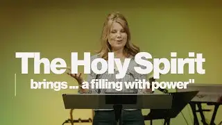 The Holy Spirit brings___a filling with power