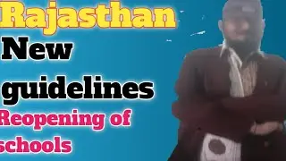 Rlajasthan new guidelines | Reopening of school from 1 & 10 Feb