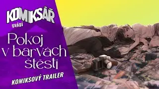 POKOJ V BARV&Aacute;CH &Scaron;TĚST&Iacute; - Komiksov&yacute; trailer