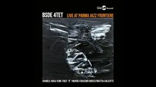 BSDE 4tet - Live at Parma Jazz Frontiere (GleAM 2024/IRD)- teaser