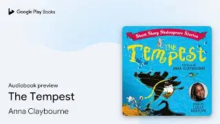 The Tempest Book 4 by Anna Claybourne &middot; Audiobook preview
