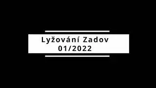 Lyžov&aacute;n&iacute; Zadov 01/2022 - titul