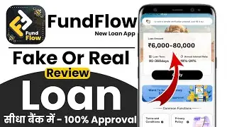 Fund Flow Loan App Fake Or Real Review | Fund Flow Loan App 2025 | Harassment Solution Loan App