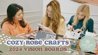 Cozy Robe Crafts: 2024 Vision Boards