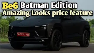 Mahindra Be6 Batman Edition Launched With Killer Looks Features
