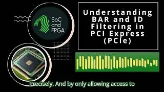 Understanding  BAR and ID Filtering in PCI Express (PCIe)