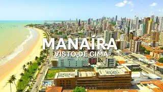 MANA&Iacute;RA VISTO DE CIMA - Um bairro verticalizado e com muita op&ccedil;&atilde;o em JO&Atilde;O PESSOA - PB