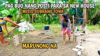 PAG BUO NANG POSTI PARA SA PANGARAP NA BAHAY MISIS MASAYA MARUNONG NADAW SYA,,,,