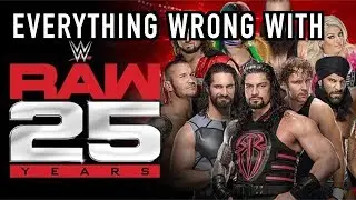 Everything Wrong With WWE Raw 25th Anniversary