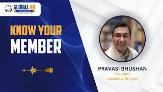 Know Your Member | Pravasi Bhushan &ndash; Leadership Coach, Researcher & Founder, Growth with Gyan