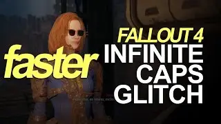 Fallout 4 - [Patched - no longer working] FAST Infinite Caps Glitch
