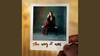 The Way It Was