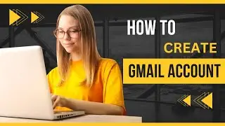 How to make Gmail Account :: Complete Step by Step Detail | Easy way to make Professional Gmail