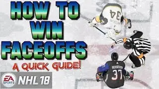 HOW TO WIN FACEOFFS IN NHL 18 | QUICK GUIDE!