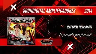 Soundigital Amplificadores (Especial Funk Bass) - DJ Rodrigo Campos (2014)
