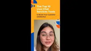 The Top 10 Live Services Tools to Boost Up Your Customer Satisfaction