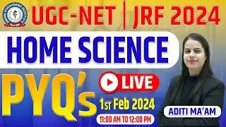 Exam Preparation | Home Science PYQs | UGC NET JRF 2024!