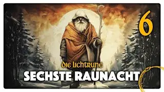 Sechste Raunacht - Lichtrune