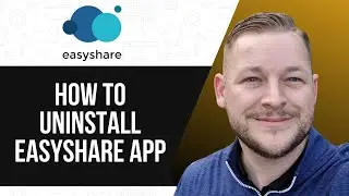 HOW TO UNINSTALL EASYSHARE APP 2025! FULL GUIDE
