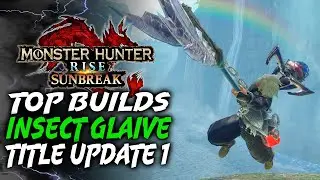 УДИВИТЕЛЬНЫЕ сборки глеф насекомых (ОБНОВЛЕНИЕ 1) ЛЕГКО СОЗДАТЬ | Monster Hunter Rise: Sunbreak