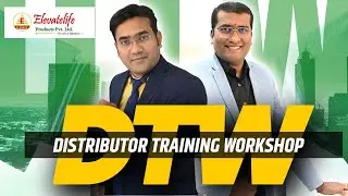 Distributor Training Workshop transforming the direct selling industry | DTW | Elevatelife