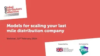Webinar: Models for scaling your last mile distribution company