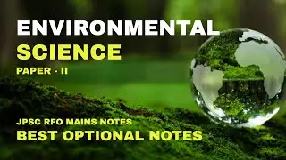 JPSC RFO OPTIONAL ENVIRONMENTAL SCIENCE PAPER - II NOTES | Sample PDF | JPSC RFO NOTES | #jpsc