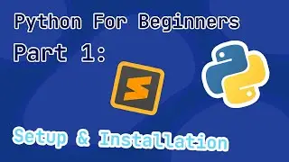 Everything about Python 3 ~ A-Z | Episode 1 - Installation and Setup | Ali Awan |