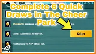 Complete 6 quick draws in the cheer park || complete 6 quick draws in the cheer park 100% working