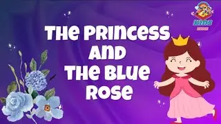 The Princess and the Blue Rose | Bacha Party