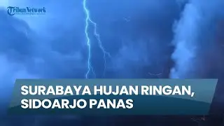 CUACA SURABAYA DAN SIDOARJO, Hujan Ringan Guyur Jember, Ngawi, Mojokerto