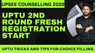 Upsee counseling 2020 | uptu 2nd round fresh registration start | tricks and tips for choice filling