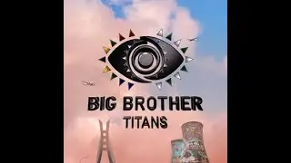 BIG BROTHER TITANS  livestream
