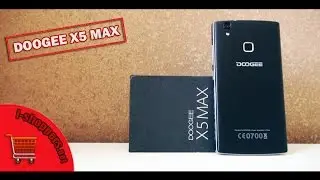 Обзор DOOGEE X5 MAX - второе рождение легендарного ультрабюджетника