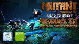 Mutant Year Zero: Road to Eden on Geforce 940MX | MX130 | MX150 Performance Test