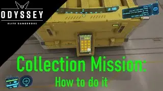 Elite Dangerous: Odyssey Alpha - How to do a Collection Mission