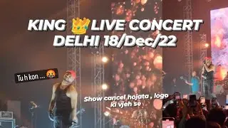 King ko aaya gusaaa | shutdown hogya Delhi me | KING FULL DELHI SHOW 2022 👑❤️ / Indra gandhi arena