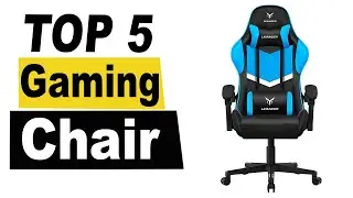 TOP 5 Best Gaming Chair Review 2025