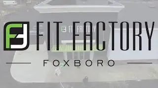 Fit Factory Foxboro Grand Opening!