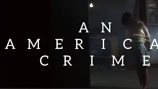 The World Of An American Crime