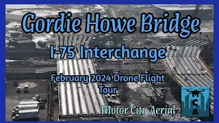 Aerial View of Gordie Howe Bridge I-75 Interchange Construction | Drone Footage. Feb 2024