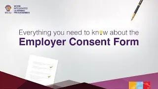 Everything you need to know about the Employer Consent Form